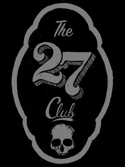 The 27 Club: 15 Other Musicians Who Died At Age 27 | Age 27, Musician, Club