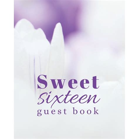 Sweet Sixteen Guest book: Sweet 16 party book - Birthday Celebration - Purple and white flowers ...