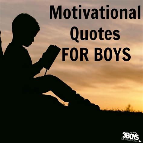 Motivational Quotes for Boys | Boy quotes, Baseball inspirational quotes, Motivational quotes ...