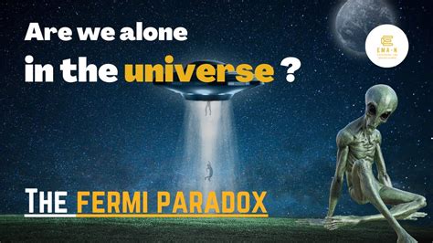 The Fermi Paradox: Unraveling the Enigma of Extraterrestrial Life - YouTube