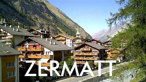 SWITZERLAND: Zermatt village [HD] - YouTube