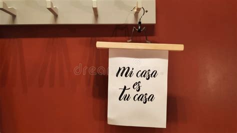 Mi Casa Es Tu Casa Sign; My Home is Your Home Stock Photo - Image of ...