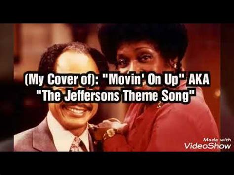 🎼🎶🎵🎹(My Cover of): "Movin On Up" AKA "The Jeffersons Theme Song" - YouTube