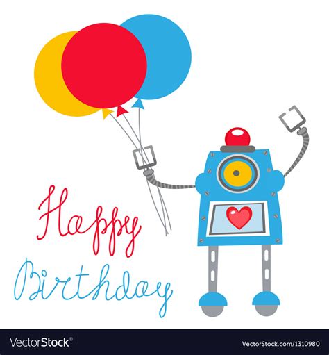 Robot birthday Royalty Free Vector Image - VectorStock