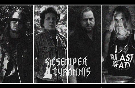 Sic Semper Tyrannis - Encyclopaedia Metallum: The Metal Archives