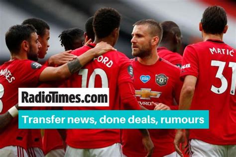 Man Utd transfer news | Done deals, rumours, gossip, ins and outs ...