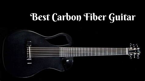 Best Carbon Fiber Guitar – Top 5 Carbon Fiber Guitar Reviews Of 2021 ...