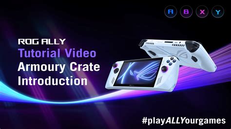 Armoury Crate SE ROG Ally Tutorial Video