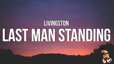 Livingston - Last Man Standing (Lyrics) Chords - Chordify