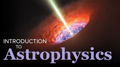 Introduction to Astrophysics | The Great Courses Plus