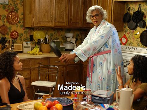 Inspirational Madea Family Reunion Quotes About Love | Love quotes ...