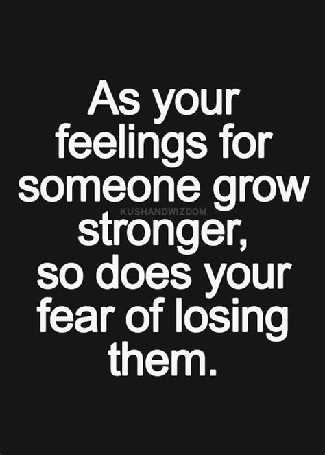 Fear Of Losing Someone Quotes. QuotesGram