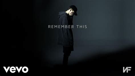 NF - Remember This (Audio) - YouTube