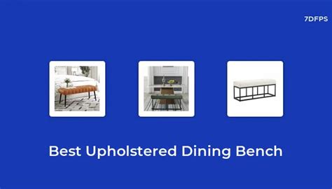 The Best-Selling Upholstered Dining Bench That Everyone is Talking About