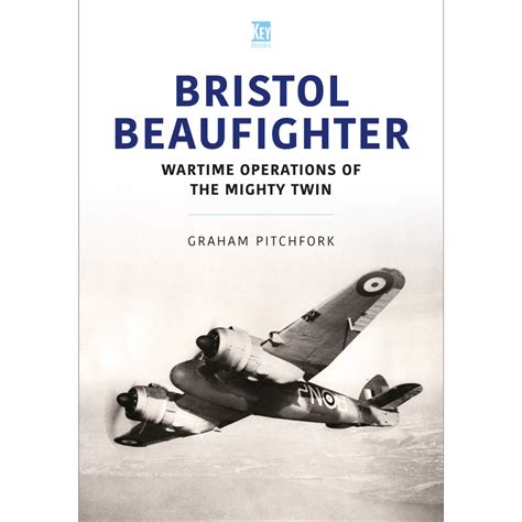 Bristol Beaufighter — Key Publishing Ltd