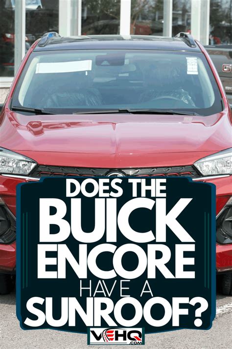 Does The Buick Encore Have A Sunroof?