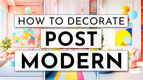 HOW TO DECORATE POST MODERN - MOST CONTROVERSIAL DESIGN TREND OF THE ...