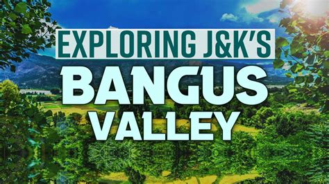 Bangus Valley: Planning A Trip To J&K? Do Add The Hidden Paradise Bangus Valley In Your Bucket ...