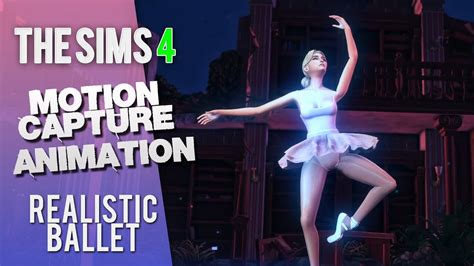 The Sims 4 | "Realistic Ballet #2" Animation Pack Download - YouTube