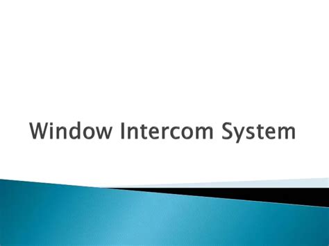 PPT - Window Intercom System | UnikCCTV PowerPoint Presentation, free download - ID:10802455