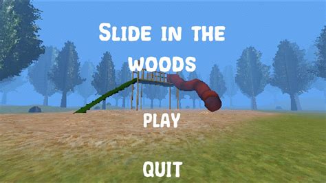 Its a Slide in, and its in the woods. Slide in the Woods gameplay ...