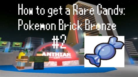 Pokemon Brick Bronze: How to get a Rare Candy (Anthian City #2) - YouTube