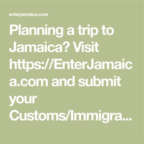 Planning a trip to Jamaica? Visit https://EnterJamaica.com and submit your Customs/Immigration ...