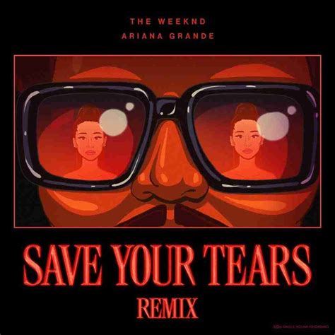 Download Mp3: The Weeknd - Save Your Tears (Remix) Ft. Ariana Grande - Olagist