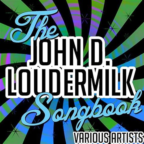 The John D. Loudermilk Songbook by Various artists on Amazon Music - Amazon.co.uk