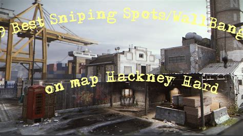 9 Best Sniping Spots/WallBang On Map Hackney Hard - YouTube