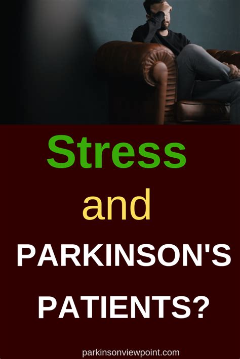 Research has shown that stress is linked to Parkinson's disease and it can further exacerbate ...