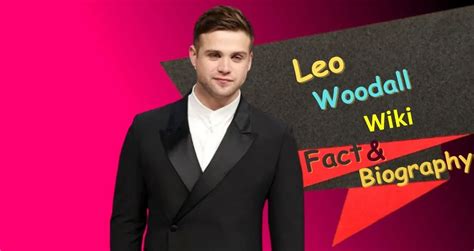 Actor Leo Woodall Biography, Height, Age, NetWorth, Facts