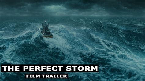 The Perfect Storm | Film Trailer - YouTube