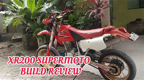 XR200 Supermoto Setup/Review/Honda XR200 Modified/DIY Garage PH - YouTube