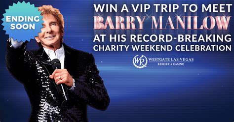 Win a VIP Trip to Meet Barry Manilow at his Record-Breaking Charity Weekend Celebration - Prizeo