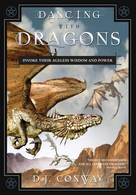 Dancing with Dragons: Invoke Their Ageless Wisdom & Power: D.J. Conway: 9781567181654: Amazon ...