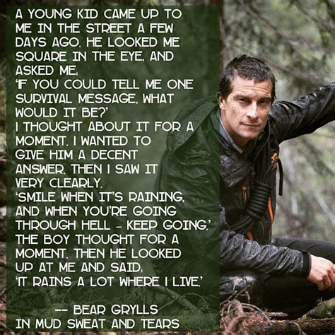 Inspirational Quotes From Bear Grylls. QuotesGram