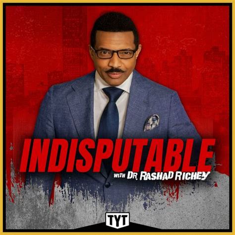 Listen to Indisputable with Dr. Rashad Richey podcast | Deezer