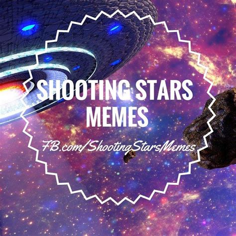 Shooting Stars Memes