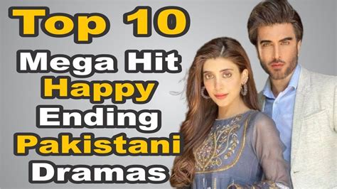 Top 10 Mega Hit Happy Ending Pakistani Dramas | The House of ...