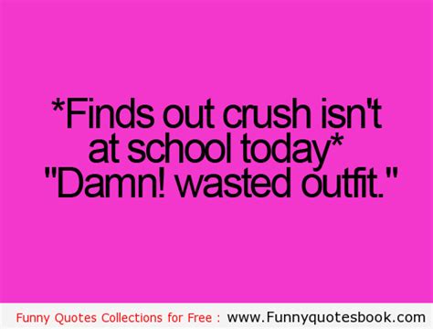 Funny Quotes About Crushes. QuotesGram