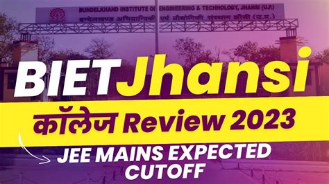 BIET Jhansi JEE Mains Cutoff 2023 | Placement, Fees | Top Colleges in ...