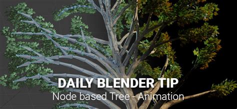 Daily Blender Tip - Easy tree animation - BlenderNation