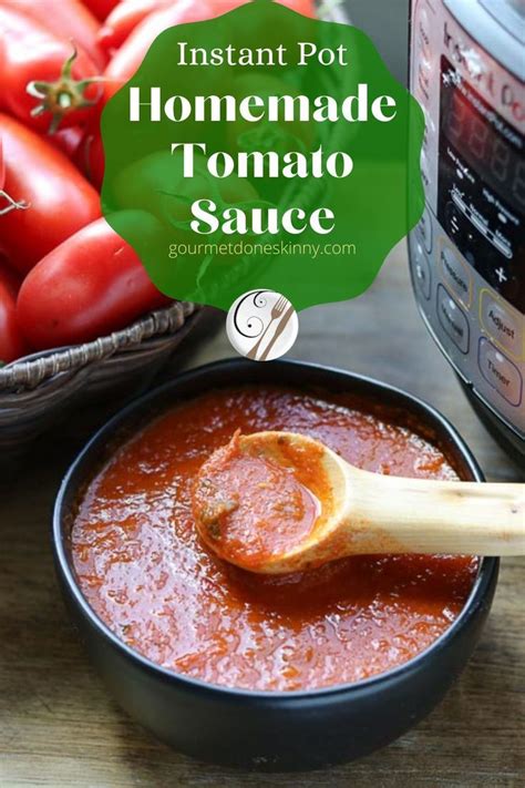 Instant Pot Homemade Tomato Sauce No Peeling, Coring or Seeding ...