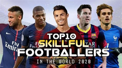 Top 10 Football Players in the world 2020 | Most Skillful Footballers in the world - YouTube