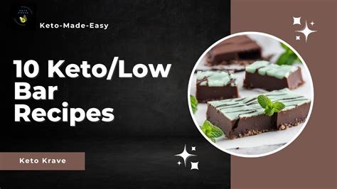 Keto Recipes: 10 Keto/Low Carb Bar Recipes - YouTube
