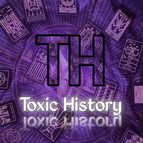 Toxic History