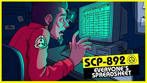 SCP-892 | Everyone's Spreadsheet (SCP Orientation) - YouTube