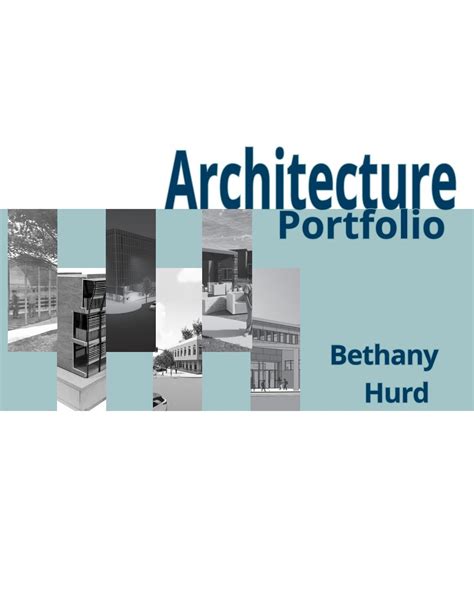 Architecture Portfolio B_Hurd by Bethany Hurd - Issuu