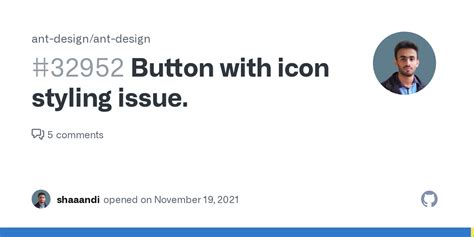 Button with icon styling issue. · Issue #32952 · ant-design/ant-design ...